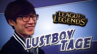 Lustboy - Tage | Already a TSM Legend