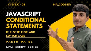 Conditional Statements in JavaScript Explained: if, else, switch case 🚦 | JavaScript Tutorial #8