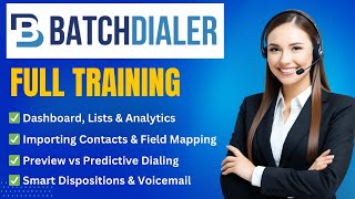 BatchDialer Tutorial & Full Training 2025 (+Timestamps for Easy Navigation)