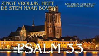 Zingt vrolijk, heft de stem naar boven - Psalm 33 - Kam Orgel Dordrecht - Jurrian van der Hel