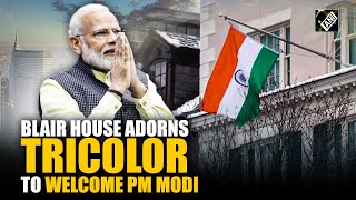 US flag replaced with Indian flag at Blair House to welcome PM Modi at the ‘historic’ guest house