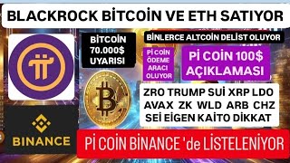 #BİTCOİN #BTC 70.000$ UYARISI🚨#Pİ COİN Pİ NETWORK RALLİSİ🚨XRP REZ ARB WLD KAİTO CHZ TRUMP ZK DİKKAT