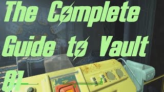 Fallout 4: The Complete Guide to Vault 81