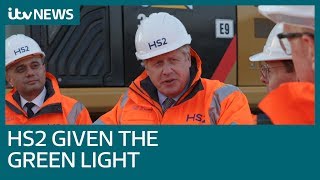 Boris Johnson gives HS2 the green light | ITV News