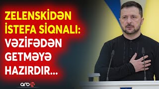 SON DƏQİQƏ! Zelenskinin bəyanatı ŞOK DALĞASI YARATDI: Sülh üçün vəzifədən getməyə hazırdır - CANLI