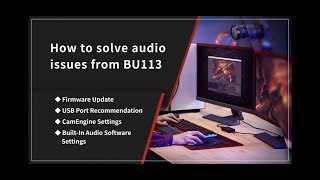 How to Solve Live Streamer CAP 4K (BU113) Audio Issues?