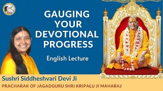 Gauging your Devotional Progress | Sushri Siddheshvari Devi Ji | English, Jagadguru Kripalu Parishat