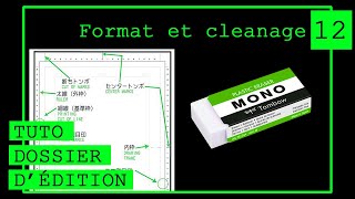 12. format ? cleanage des planches ? #tuto dossier d'édition