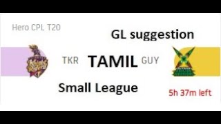 TKR vs GUY  1st CPL T20 Prediction in Tamil
