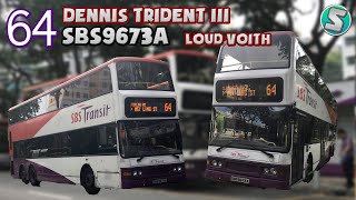 SBS9673A on 64 | SBST Dennis Trident III (DM5000) | Voith DIWA 863.3