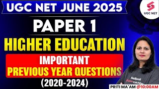 Higher Education UGC NET 2025 | Higher Education System UGC NET PYQs By Priti Mam | UGC NET Paper 1