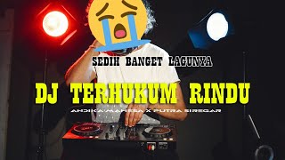 DJ TERHUKUM RINDU