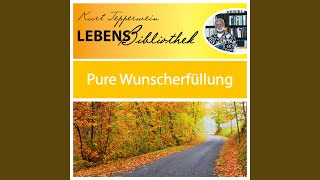 Lebens Bibliothek - Pure Wunscherfüllung