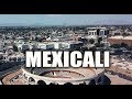 Mexicali 2019 | La Capital de Baja California