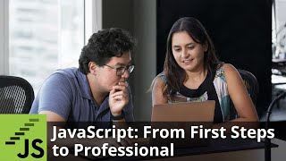 JavaScript: From First Steps to Professional by Anjana Vakil | Preview