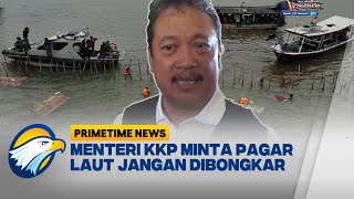 Siapa Dalang Pembuatan Pagar Laut Di Tangerang? - [ Primetime News ]