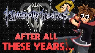 Yelling About Kingdom Hearts 3