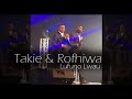 Takie & Rofhiwa - Lufuno lwau (The power)