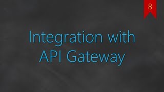 08 Serverless - Integrating With API Gateway with Lambda Functions