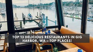 Gig Harbor Food Guide: Discovering Top Local Restaurants