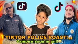 TIKTOK POLICE ROASTED!😱 | Vampire in Jail Soon!😭 | Vampire Extra