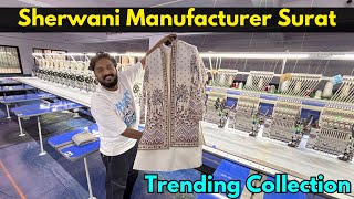 Sherwani Manufacturer in Surat || Sherwani For Men Wedding || Sherwani Wholesale In Surat