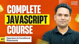 JavaScript Operators & If-Else | Full Practical Tutorial + Practice Questions