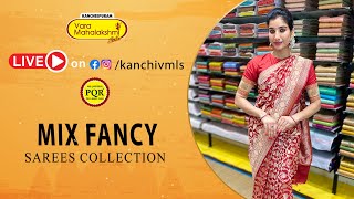 Mix Fancy Sarees Collection | WhatsApp Number 89 0001 0002 | Kancheepuram Varamahalakshmi Silks