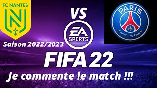 Nantes vs PSG 6ème journée de ligue 1 2022/2023 inclus les nouvelle recrues / FIFA 22 PS5