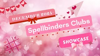 Spellbinders December 2024 Clubs Showcase