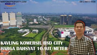 PROMO KAVLING COMMERCIAL BSD CITY