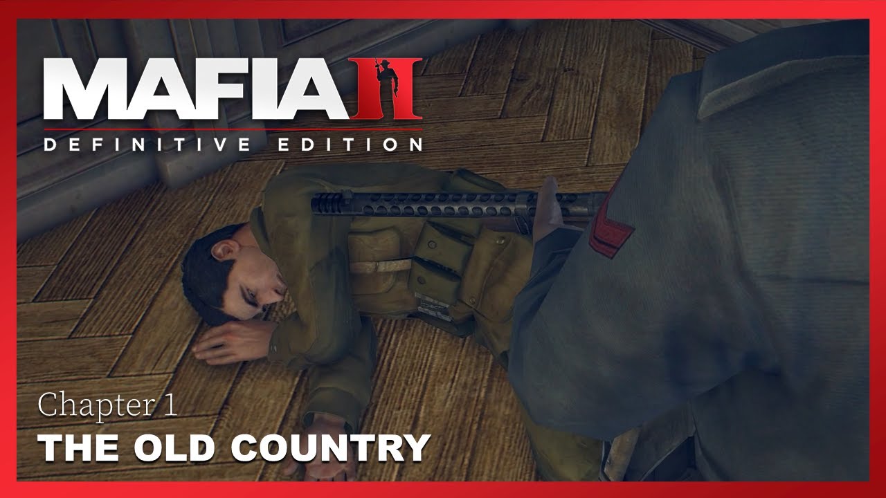 Mafia II: Definitive Edition | Chapter 1: THE OLD COUNTRY | PC - YouTube