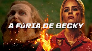 A FúRIA DE BECKY 2023 (edit) A VINGANÇA