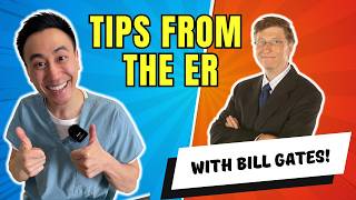 MORE TIPS FROM THE ER with BILL GATES?! *his real stories!*