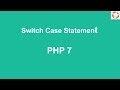 PHP 7 Switch Case Conditional Statements