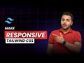 How to make Responsive any Design in Tailwind CSS