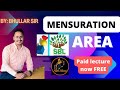 Complete Mensuration (Area) Chapter in a single class // Paid Class Now Free