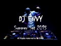 DJ ENVY Summer Mix 2015