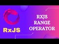 79. RxJS Range Operator. Learn RxJS Creation Range Operator - RxJS.