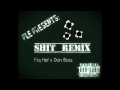 Fiq Hef x Don Boss - Shit