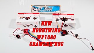 The new Hobbywing WP1080 crawler specific esc unboxing and comparing to the wp1060