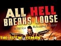 WIld Eye Releasing Review All Hell breaks Loose