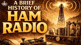 The Evolution and History of Ham Radio