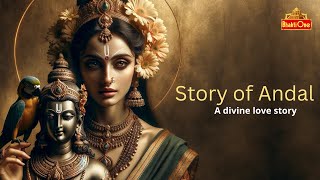 Story of Andal | Goda Devi  | Untold Stories from Hinduism | Vedic Facts | Bhaktione #thiruppavai