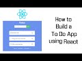 Build a To Do App using React (Adding and Deleting items)[React js]