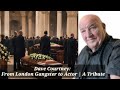 London gangster turned actor dies|Dave Courtney: From London Gangster to Actor | A Tribute