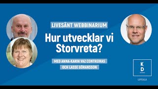 Webbinarium: Hur utvecklar vi Storvreta?