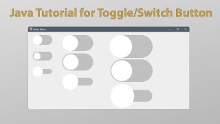 Java Toggle Button or Switch Button Tutorials
