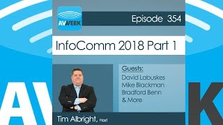 AVWeek 354: InfoComm 2018