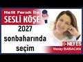 nuray babacan 2027 sonbaharında seçim 24 12 24 halil ferah ile sesli köşe